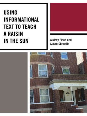 cover image of Using Informational Text to Teach a Raisin in the Sun